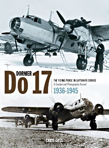 Livre: Dornier Do17: The 'Flying Pencil' in the Luftwaffe