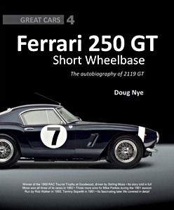Book: Ferrari 250 GT Short Wheelbase : The Autobiography of 2119 GT (Great Cars)