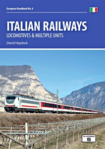 Livre : Italian Railways - Locomotives and Multiple Units