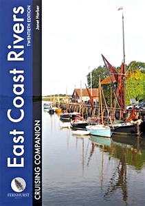 Boek: East Coast Rivers Cruising Companion - A Yachtsman's Pilot and Cruising Guide to the Waters from Lowestoft to Ramsgate 