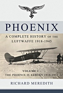 Livre: Phoenix - A Compl Hist of the Luftwaffe 1918-45 (1)