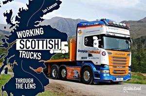 Livre : Working Scottish Trucks: Through the Lens