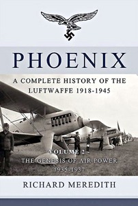 Boek: Phoenix - A Compl Hist of the Luftwaffe 1918-45 (2)