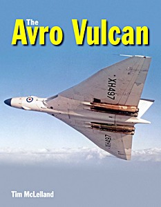 Boek: The Avro Vulcan, a Complete History (Revised Edition)