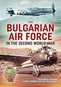Boek: The Bulgarian Air Force in the Second World War 