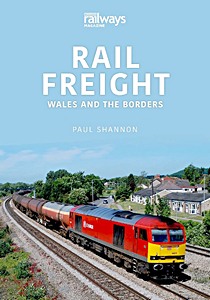 Livre : Rail Freight - Wales and the Borders