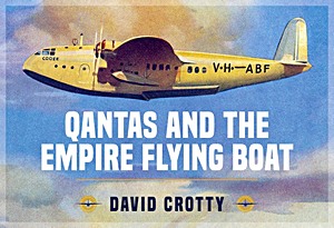 Książka: Qantas and the Empire Flying Boat 