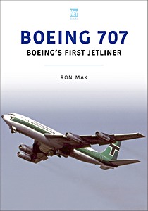 Livre: Boeing 707: Boeing's First Jetliner