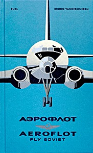 Boek: Aeroflot – Fly Soviet
