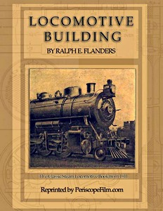 Livre: Locomotive Building - Construction of a Steam Engine for Railway Use 