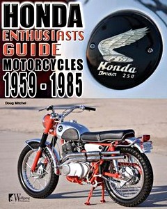 Boek: Honda Enthusiasts Guide - Motorcycles 1959-1985