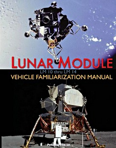Lunar Module LM 10-14 Vehicle Fam Manual