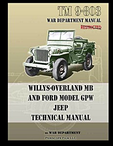 Boek: Willys-Overland MB and Ford Model GPW Jeep - Technical Manual (TM 9-803) 