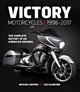 Boek: Victory Motorcycles 1998-2017
