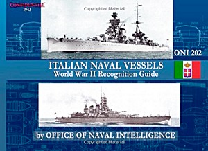 Livre: Italian Naval Vessels: WWII Recognition Guide 