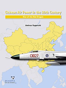 Livre : Chinese Air Power in the 20th Century - Rise of the Red Dragon 
