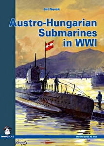 Austro-Hungarian Submarines in WW I