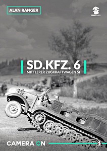 Livre : Sd.Kfz.6 Mittlerer Zugkraftwagen 5t