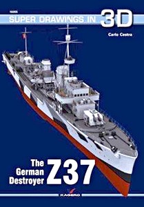 Book: The German Destroyer Z37 (Super Drawings in 3D)