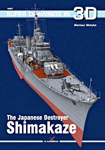 Książka: The Japanese Destroyer Shimakaze (Super Drawings in 3D)