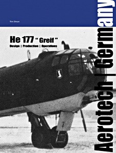 Boek: He 177 Greif - Design, production, operations