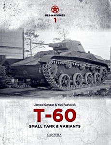 Boek: T-60 Small Tank & Variants (Red Machines 1)