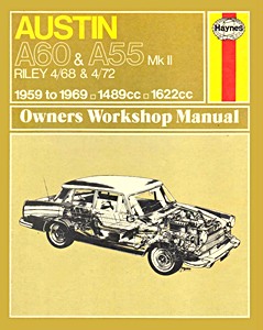 Book: Austin A60 & A55 Mk II Cambridge / Riley 4/68 & 4/72 (1959-1969) - Haynes Service and Repair Manual