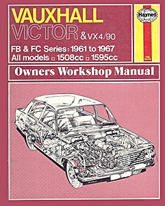 Book: Vauxhall Victor & VX 4/90 - FB & FC Series (1961-1967) - Haynes Service and Repair Manual