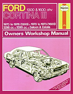 Boek: Ford Cortina Mk III - 1300 & 1600 ohv (1970-1976) - Haynes Owners Workshop Manual