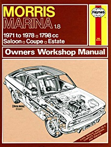 Book: Morris Marina - 1.8 - Saloon, Coupe, Estate (1971-1978) - Haynes Service and Repair Manual