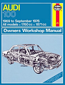 Buch: Audi 100 - All models (1969 - Sept 1976) - Haynes Service and Repair Manual