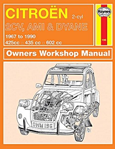 Boek: Citroën 2CV, Ami & Dyane 2-cyl (1967-1990) - Haynes Service and Repair Manual
