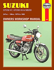 Livre : Suzuki GT 250 X7, GT 200 X5 & SB 200 Twins (1978-1983) - Haynes Owners Workshop Manual