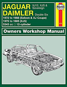 Livre: Jaguar XJ12, XJS & Sovereign / Daimler Double Six - 12-cylinder (1972-1988) - Haynes Service and Repair Manual