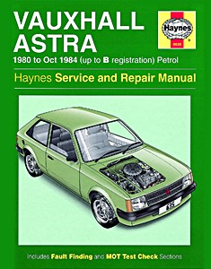 Book: Vauxhall Astra - Petrol (1980 - Oct 1984) - Haynes Service and Repair Manual