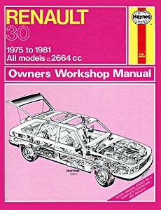 Livre: Renault 30 - All models (1975-1981) - Haynes Service and Repair Manual