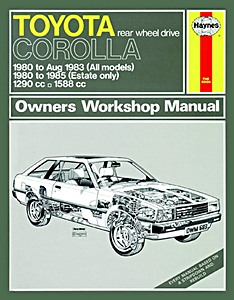 Livre : Toyota Corolla - rear wheel drive (1980-1983/1985) - Haynes Service and Repair Manual