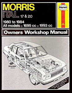 Book: Morris Ital - 1.7 & 2.0 - All models (1980-1984) - Haynes Service and Repair Manual