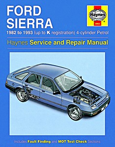 Book: Ford Sierra - 4-cylinder Petrol (1982-1993) - Haynes Service and Repair Manual