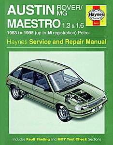 Livre: Austin / MG / Rover Maestro - 1.3 & 1.6 Petrol (1983-1995) - Haynes Service and Repair Manual