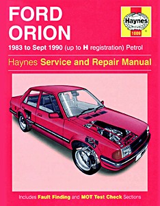 Boek: Ford Orion - Petrol (1983 - Sept 1990) - Haynes Service and Repair Manual
