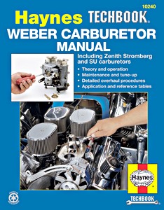 Boek: Weber Carburetor Manual - including Zenith Stromberg and SU carburetors - Haynes TechBook