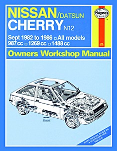 Book: Nissan / Datsun Cherry N12 (Sept 1982-1986) - Haynes Service and Repair Manual