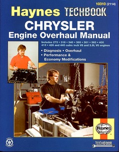 Boek: Chrysler Engine Overhaul Manual - Diagnosis, overhaul, performance & economy modifications - Haynes TechBook