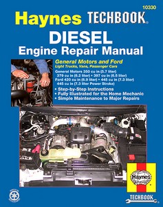 Book: Diesel Engine Repair Manual - General Motors and Ford Light Trucks, Vans, Passenger Cars - Haynes TechBook