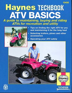 Książka: ATV Basics - A guide to maintaining, buying and riding ATVs for recreation and utility - Haynes TechBook