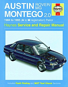 Boek: Austin/MG/Rover Montego - 2.0 Petrol (84-95)