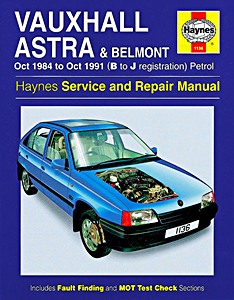 Livre: Vauxhall Astra & Belmont - Petrol (Oct 1984 - Oct 1991) - Haynes Service and Repair Manual