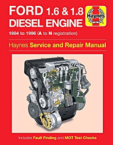 Livre: Ford 1.6 & 1.8 litre Diesel Engine (1984-1996) - Haynes Service and Repair Manual