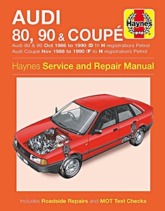 Boek: Audi 80 & 90 - Petrol (Oct 1986-1990) / Coupé - Petrol (Nov 1988-1990) - Haynes Service and Repair Manual